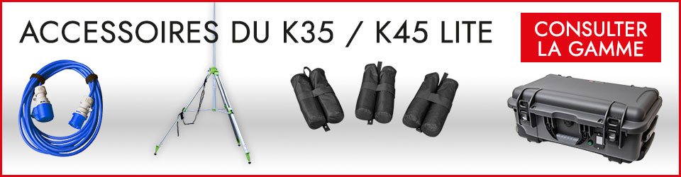 ACCESSOIRES DU K35 / K45 LITE
