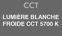 LUMIÈRE BLANCHE FROIDE CCT 5700 K