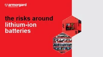 Aarmorgard - The Risk Around Li-ion Batteries